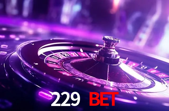229 bet,229bet.com