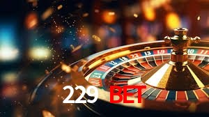 229 bet