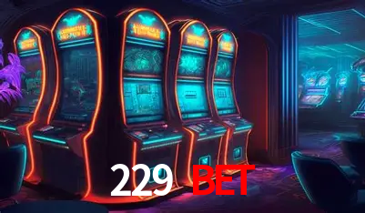 229 bet